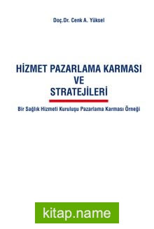 Hizmet Pazarlama Karması ve Stratejileri