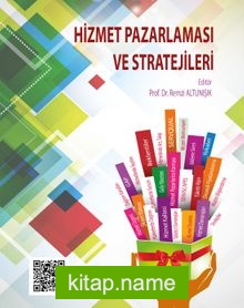 Hizmet Pazarlaması ve Stratejileri