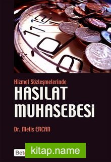 Hizmet Sözleşmelerinde Hasılat Muhasebesi