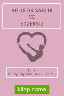 Holistik Sağlık ve Egzersiz