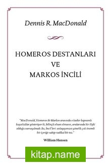 Homeros Destanları ve Markos İncili