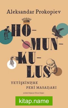 Homunkulus Yetişkinlere Peri Masalları