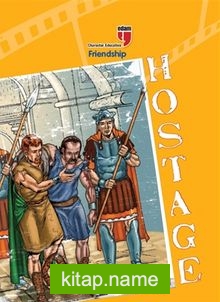 Hostage – Friendship