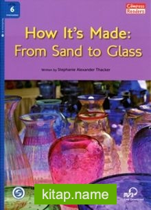 How It’s Made: From Sand to Glass +Downloadable Audio (Compass Readers 6) B1
