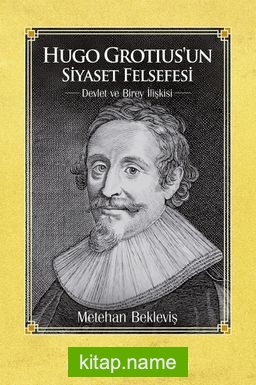 Hugo Grotius’un Siyaset Felsefesi