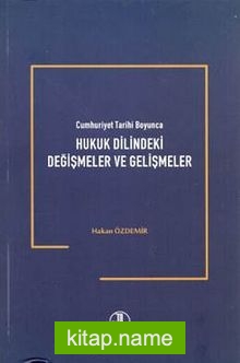 Hukuk Dilindeki Değişmeler ve Gelişmeler