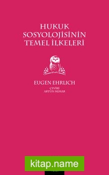 Hukuk Sosyolojisinin Temel İlkeleri