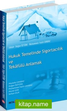 Hukuk Temelinde Sigortacılık ve Tekafülü Anlamak