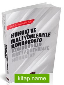 Hukuki ve Mali Yönleriyle Konkordato