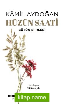 Hüzün Saati  Bütün Şiirleri