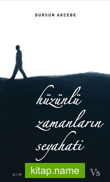 Hüzünlü Zamanların Seyahati