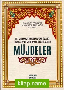 Hz. Muhammed Mustafa’dan (s.a.a) İmam Aliyel Murtaza (a.s.) Aşıklarına Müjdeler