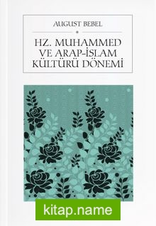 Hz. Muhammed ve Arap-İslam Kültürü Dönem