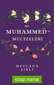 Hz. Muhammed’in Mucizeleri