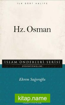 Hz. Osman / İslam Önderleri Serisi