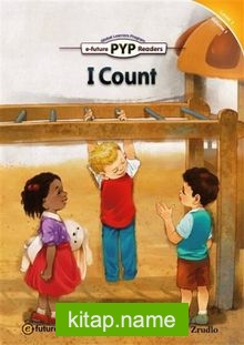 I Count (PYP Readers 1)