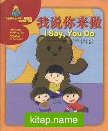 I say, You Do (Sinolingua Reading Tree) Çocuklar İçin Çince Okuma kitabı