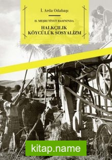 II. Meşrutiyet Basınında Halkçılık Köycülük Sosyalizm