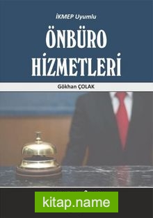 İKMEP Uyumlu Önbüro Hizmetleri