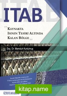 ITAB: Kaynakta Isının Tesiri Altında Kalan Bölge