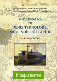 İTÜ Gemi İnşaatı ve Deniz Teknolojisi Mühendisliği Tarihi