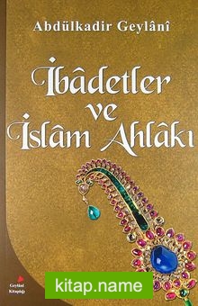 İbadetler ve İslam Ahlakı