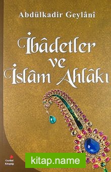 İbadetler ve İslam Ahlakı