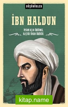 İbn Haldun / Düşünürler