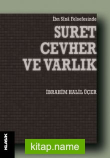 İbn Sina Felsefesinde Suret, Cevher ve Varlık