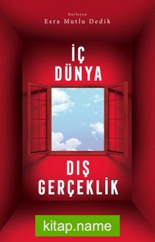 İç Dünya Dış Gerçeklik