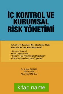 İç Kontrol ve Kurumsal Risk Yönetimi