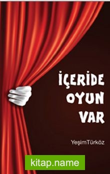 İçeride Oyun Var