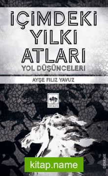 İçimdeki Yılkı Atları