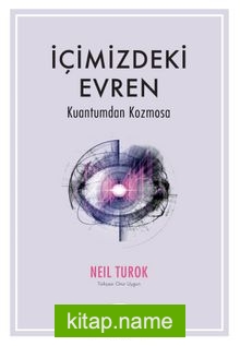 İçimizdeki Evren Kuantumdan Kozmosa