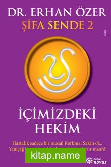 İçimizdeki Hekim / Şifa Sende 2