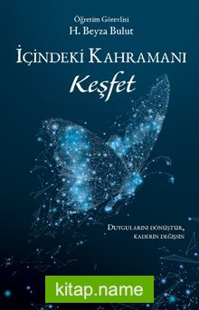 İçindeki Kahramanı Keşfet