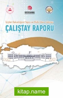 İçişleri Bakanlığı’nın Yapısı ve Mülki İdare Çalıştayı – Çalıştay Raporu (Ciltli)