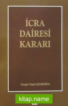 İcra Dairesi Kararı