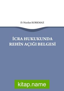 İcra Hukukunda Rehin Açığı Belgesi