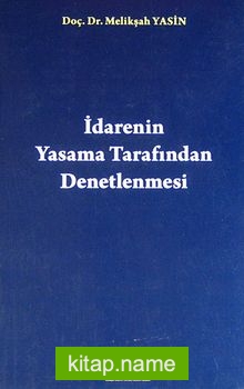 İdarenin Yasama Tarafından Denetlenmesi