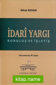 İdari Yargı Kuruluş ve İşleyiş