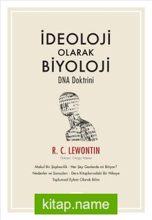 İdeoloji Olarak Biyoloji – DNA Doktrini