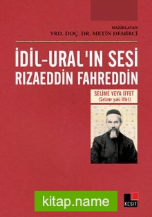 İdil Ural’ın Sesi Rızaeddin Fahreddin