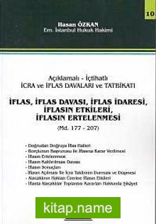 İflas, İflas Davası, İflas İdaresi, İflasın Etkileri, İflasın Ertelenmesi