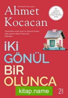 İki Gönül Bir Olunca