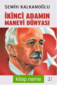 İkinci Adamın Manevi Dünyası