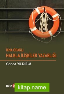 İkna Odaklı Halkla İlişkiler Yazarlığı