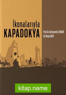 İkonalarıyla Kapadokya