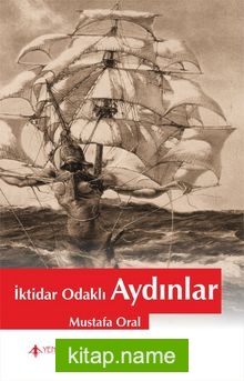 İktidar Odaklı Aydınlar