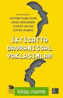 İktisatta Davranışsal Yaklaşımlar